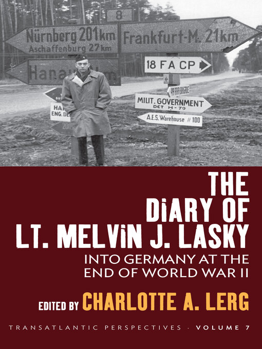 Title details for The Diary of Lt. Melvin J. Lasky by Charlotte A. Lerg - Available